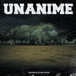 Unanime : Esperar No Es una Opción